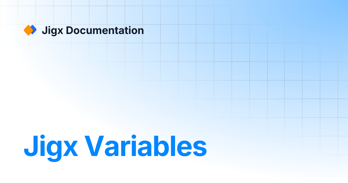 Jigx Variables | References & Examples | Jigx Documentation